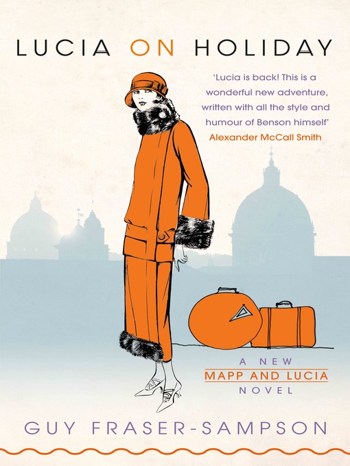 Title details for Lucia on Holiday by Guy Fraser-Sampson - Available